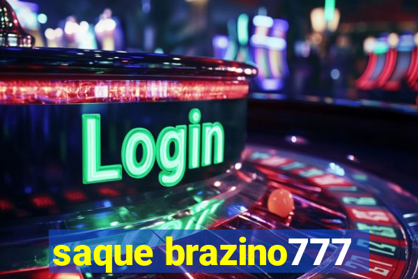 saque brazino777